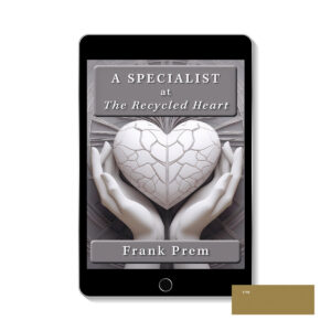 A Specialist at the Recycled Heart – a speculative poetry collection by Frank Prem. ePub Edition Cover image