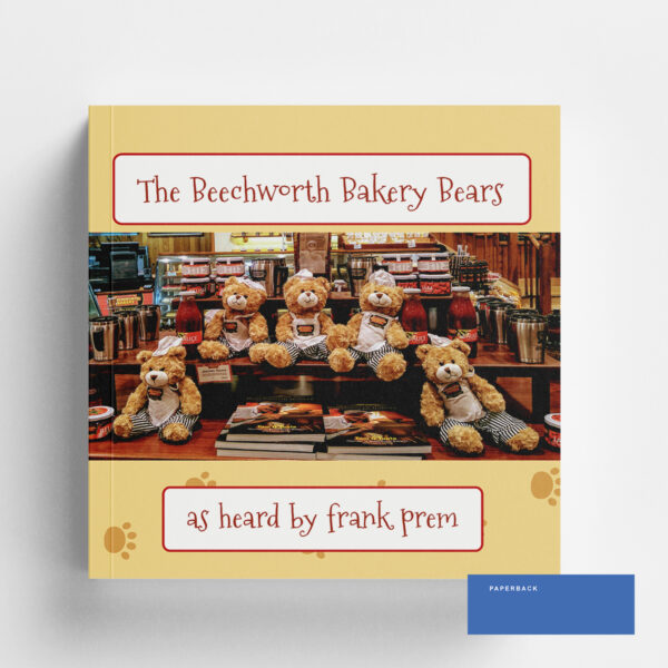 The Beechworth Bakery Bears picture book by Frank Prem - Softcover Edition