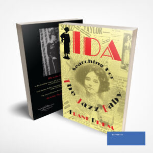 Ida: A Jazz Baby True Crime Tale by Frank Prem - Paperback Edition