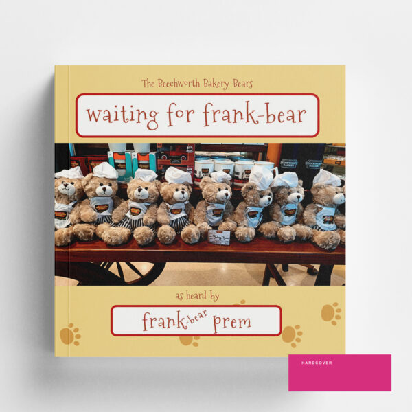 Waiting for Frank-Bear picture poetry book by Frank Prem - Hardcover Edition